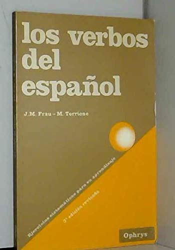 Los verbos del español: Ejercicios sistemàticos para su aprendizaje book