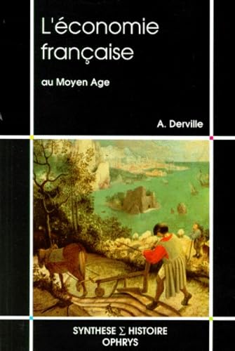 L'économie française au moyen âge Non-fiction