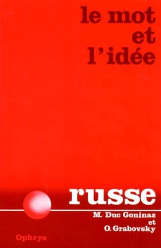Russe : Le mot et l'idée: Révision vivante du vocabulaire russe Non-fiction