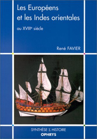 Les Européens et les Indes orientales au XVIIIe siècle book