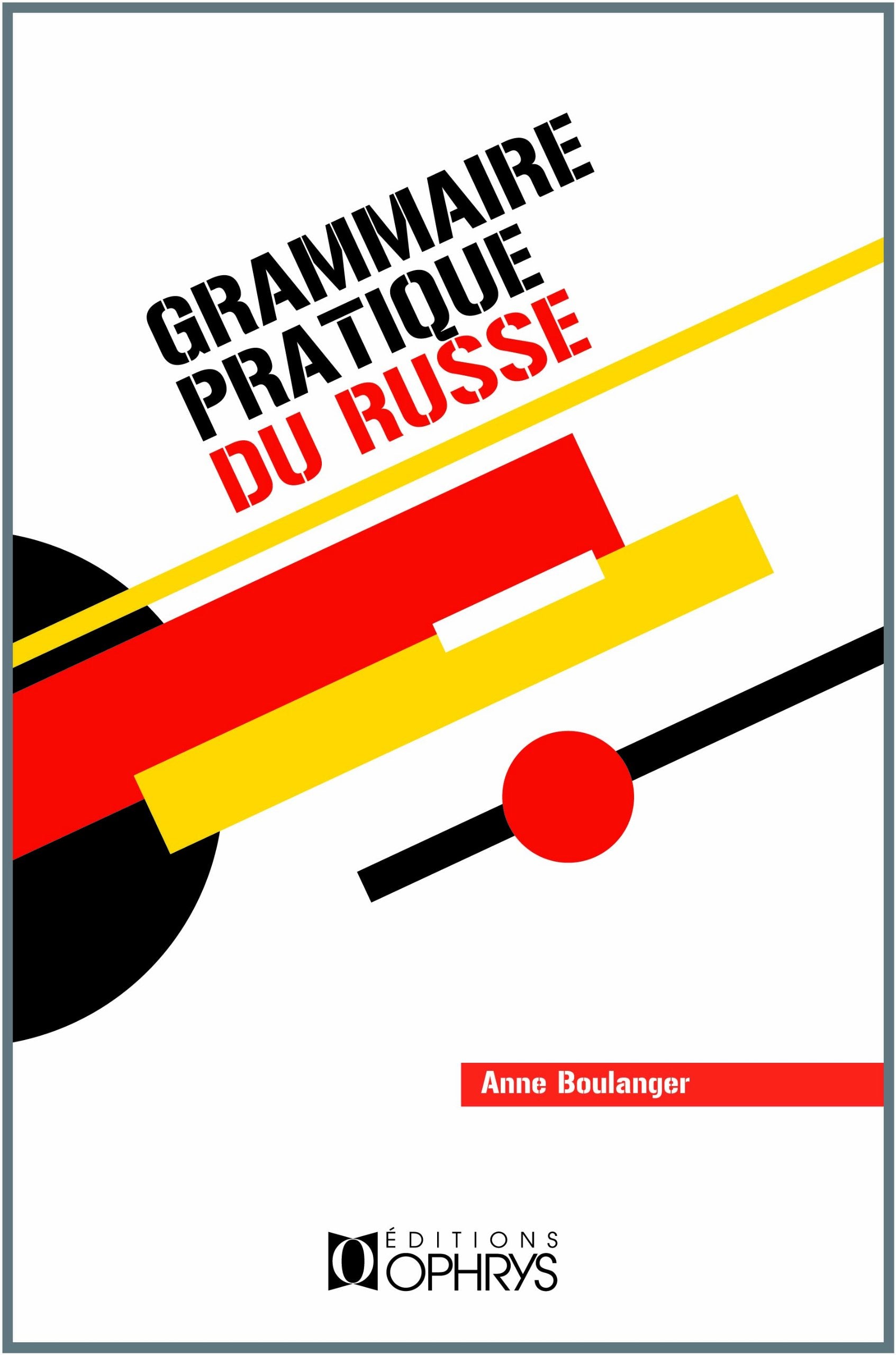 Grammaire pratique du russe Non-fiction