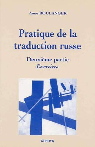 Pratique de la traduction russe V.2 : exercices Non-fiction