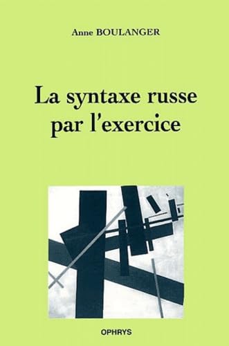 La syntaxe russe par l'exercice Non-fiction