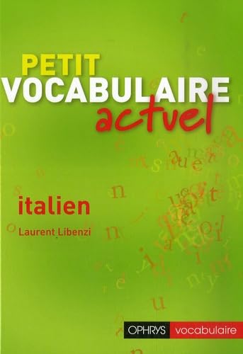 Petit vocabulaire actuel - italien book