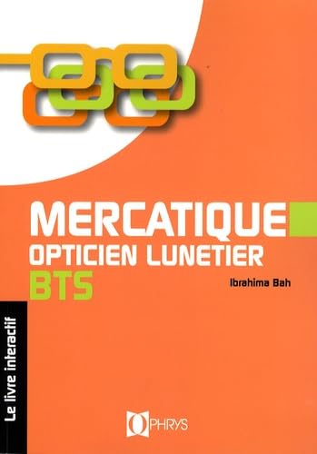 MERCATIQUE OPTICIEN LUNETIER BTS - LIVRE book