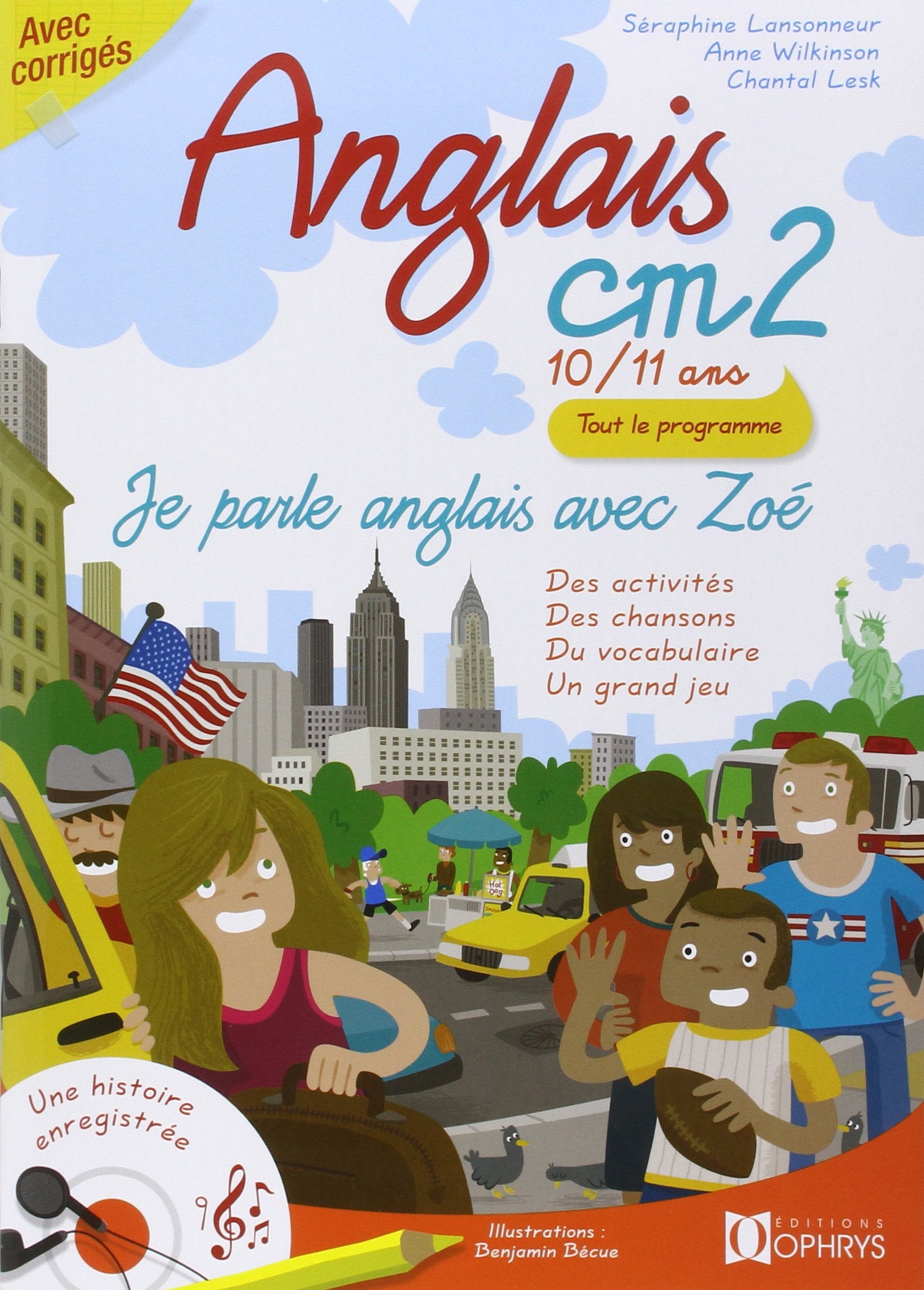 Anglais CM2 - 10/11 ans - Je parle anglais avec Zoé Professional & Reference Books