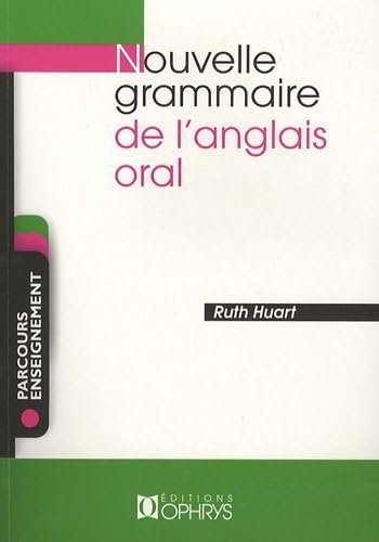Nouvelle grammaire de l'anglais oral Non-fiction