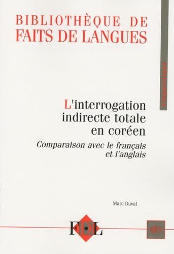 L'interrogation indirecte totale en coréen : Comparaison avec le français et l'anglais book