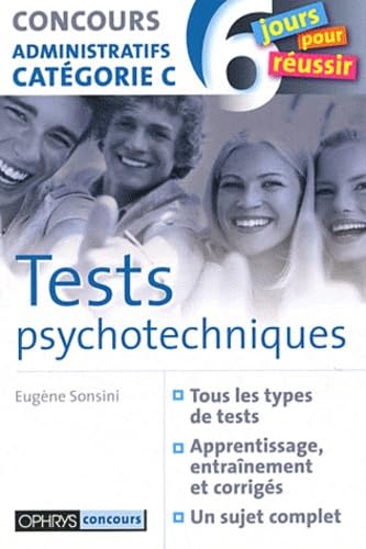 Tests psychotechniques - Concours administratif catégorie C: Concours administratifs categorie C Non-fiction