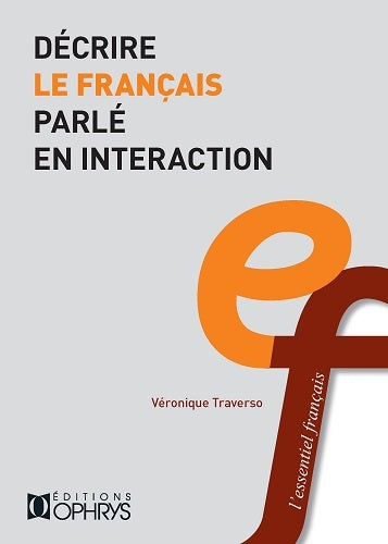 Décrire le français parlé en interaction Non-fiction