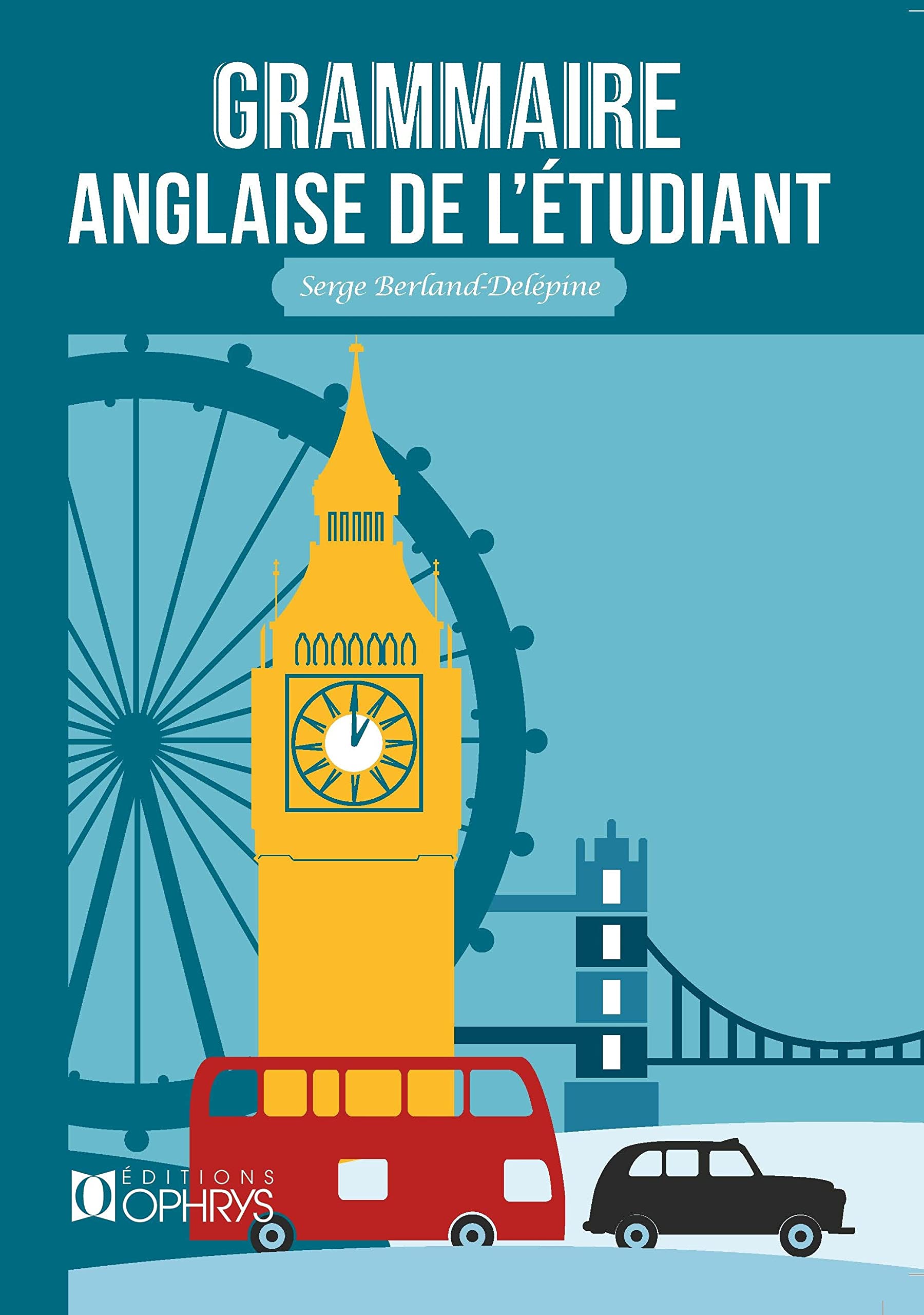 Grammaire anglaise de l'étudiant Non-fiction