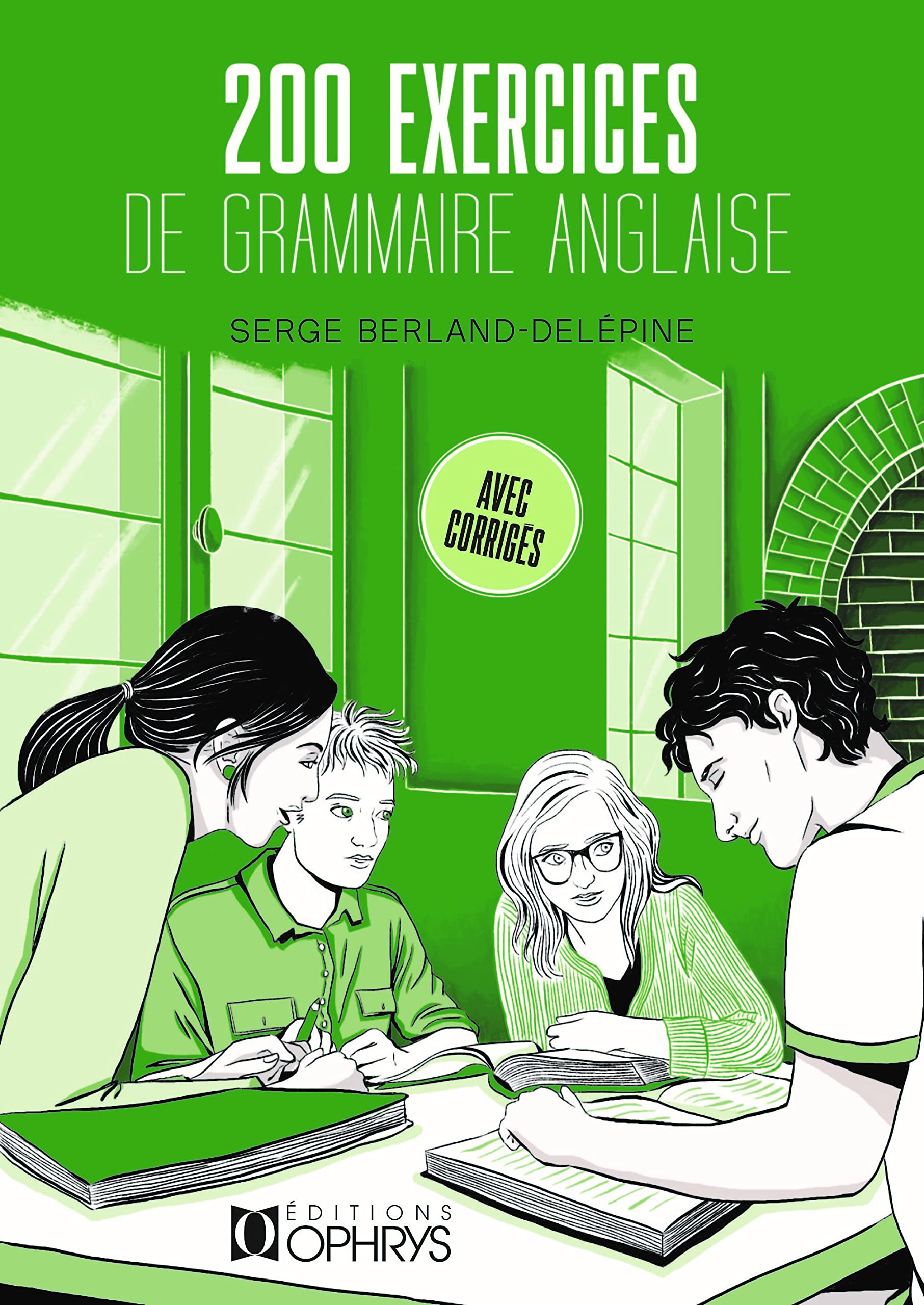 200 exercices de grammaire anglaise avec corrigés Non-fiction