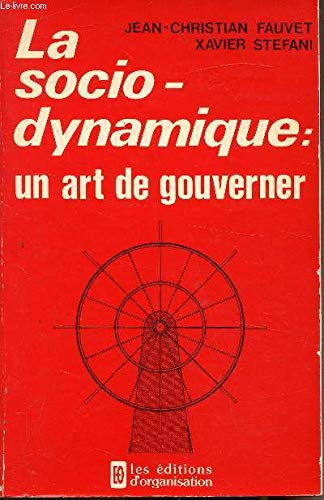 La sociodynamique : un art de gouverner book