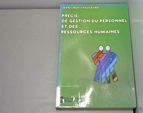 Précis de gestion du personnel et des ressources humaines book