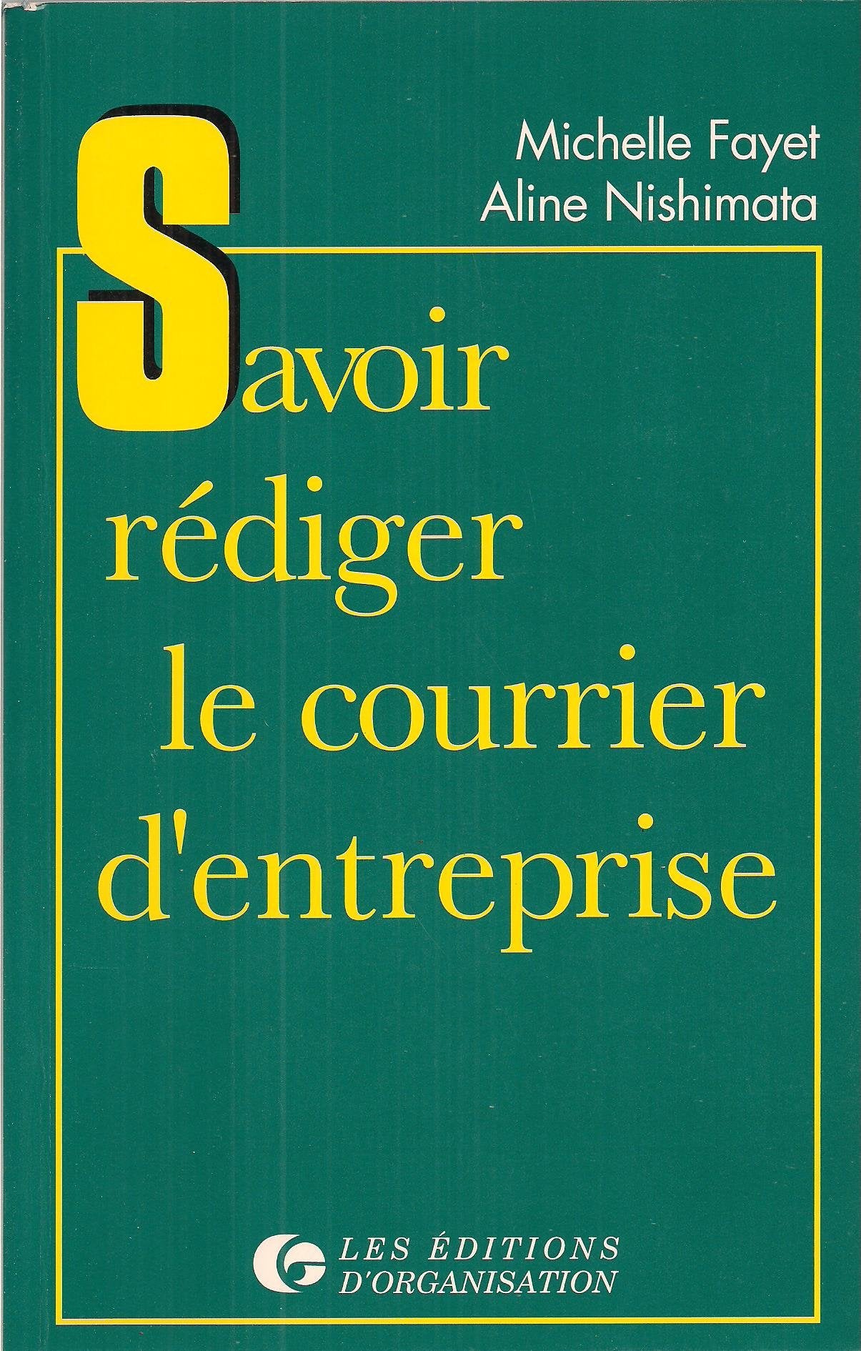 Savoir rédiger le courrier d'entreprise: Exercices et corrigés Books