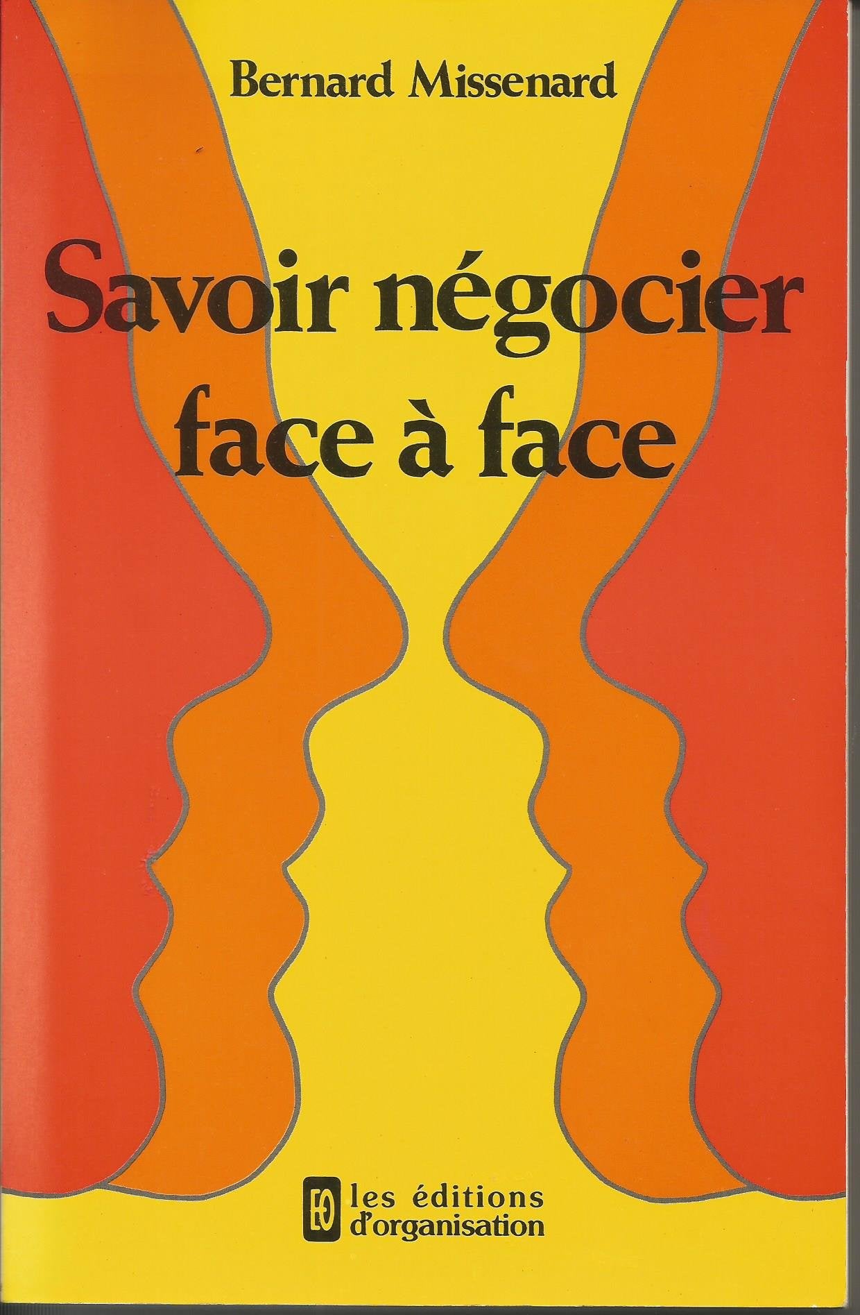 Savoir négocier face à face book