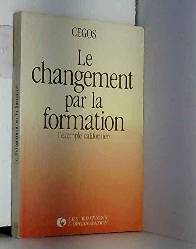 Le changement par la formation : l'exemple californien book