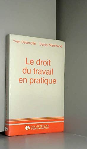 Le droit du travail en pratique book