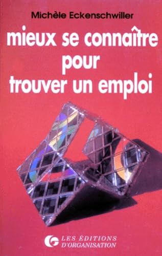 Mieux se connaître pour trouver un emploi book