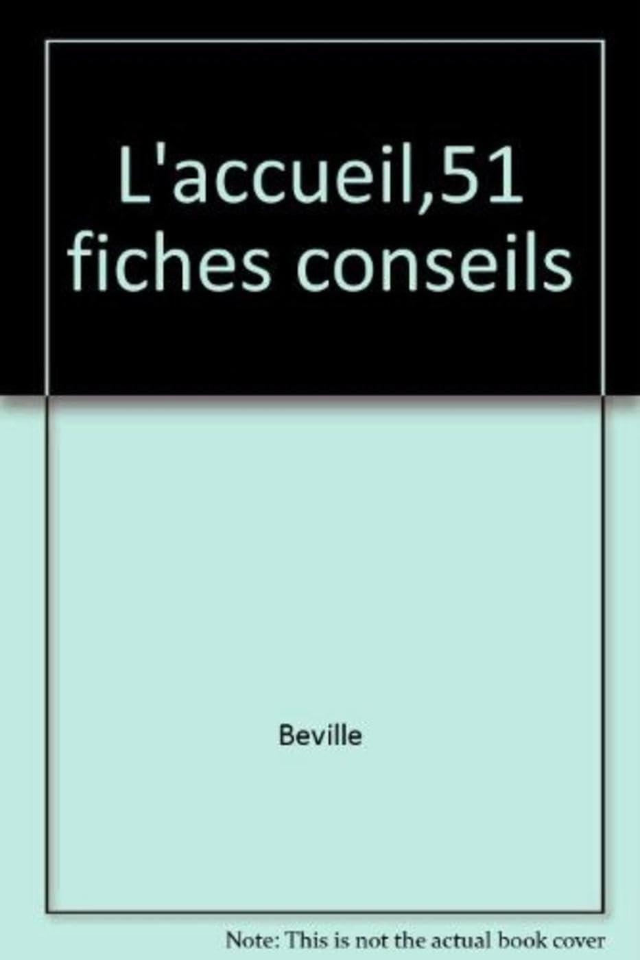 L'Accueil, 51 fiches-conseils book