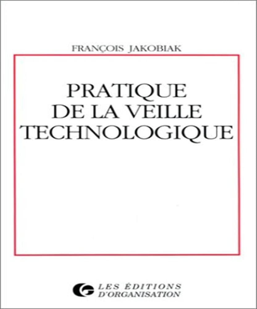 Pratique de la veille technologique book