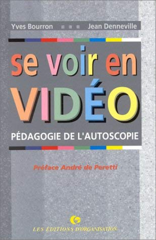 Se Voir En Video. Pedagogie De L'Autoscopie book