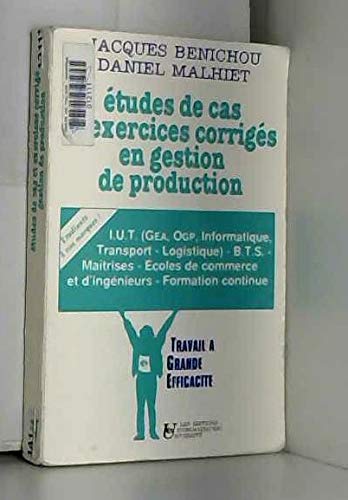 Etudes de cas et exercices corrigés en gestion de production : avec rappels de cours Professional & Reference Books