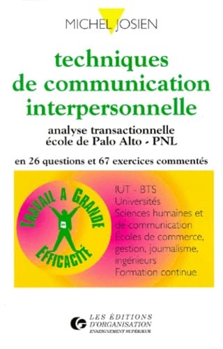 Techniques De Communication Interpersonnelle. Analyse Transactionnelle, Ecole De Palo Alto, Pnl Books