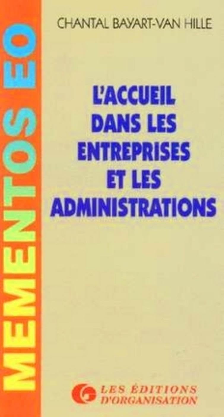 L'Accueil dans les entreprises et les administrations Business, Finance & Career