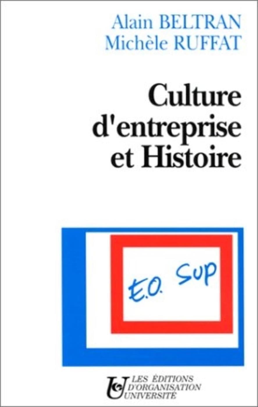 Culture d'entreprise et histoire Professional & Reference Books