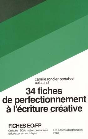 34 fiches de perfectionnement a l'écriture creative Books