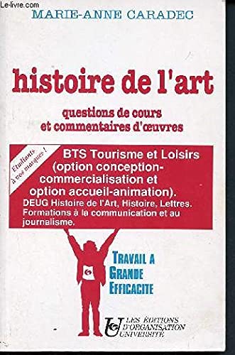 Histoire de l'art: Questions de cours et commentaires d'oeuvres Books