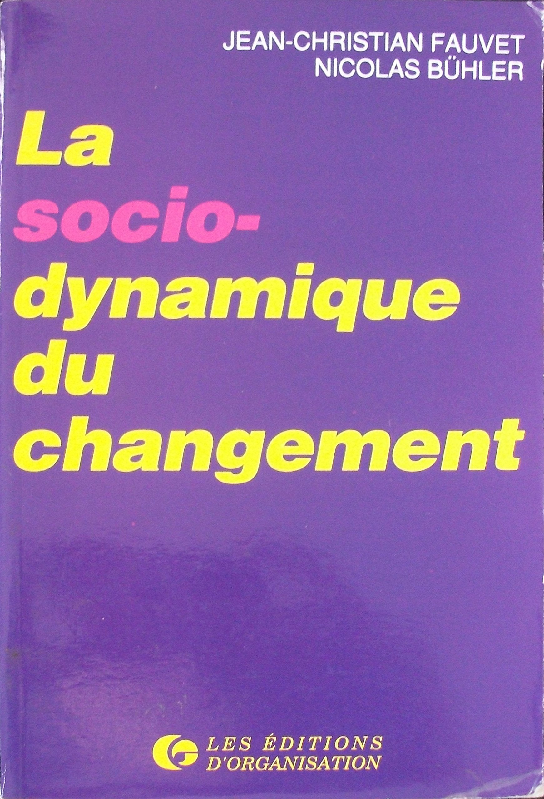 La socio-dynamique du changement Business, Finance & Career