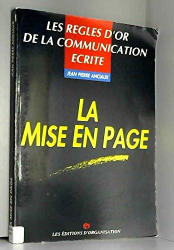 Les Règles d'or de la communication écrite : la mise en page book