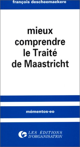 Mieux comprendre le traité de Maastricht book