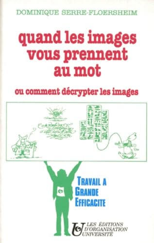 Quand les images vous prennent au mot ou Comment décrypter les images Books