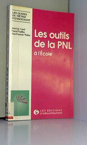 Les Outils de la PNL à l'école Professional & Reference Books