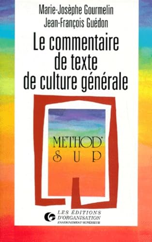 Le commentaire de texte de culture générale book