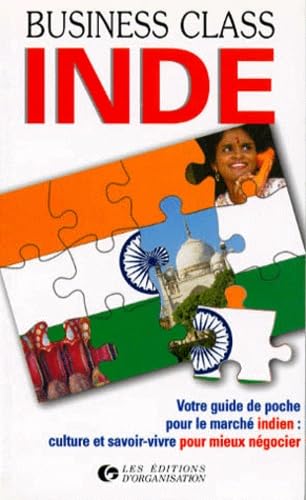 Inde: Votre guide de poche pour le marché indien, culture et savoir-vivre pour mieux négocier Books