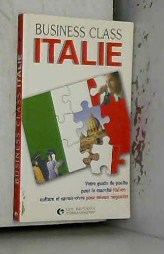 Italie: Votre guide de poche pour le marché italien, culture et savoir-vivre pour mieux négocier Books