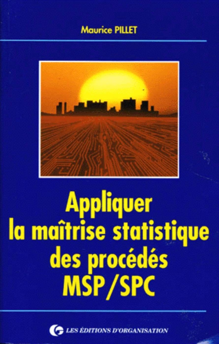 Appliquer la maîtrise statistique des procédés MSP/SPC book
