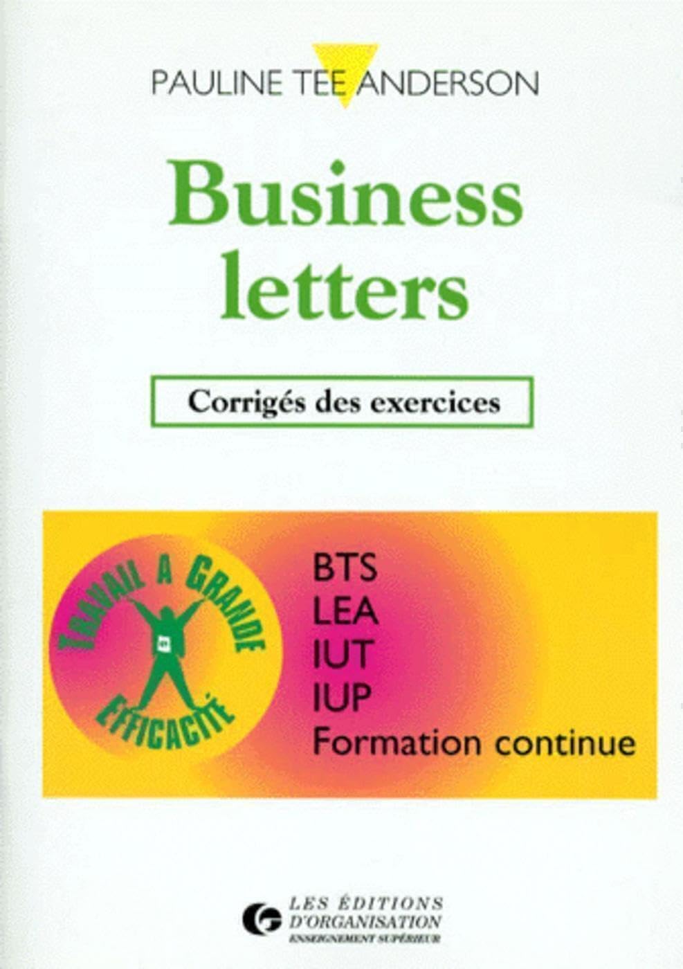 Business Letters. Corrigés des exercices book