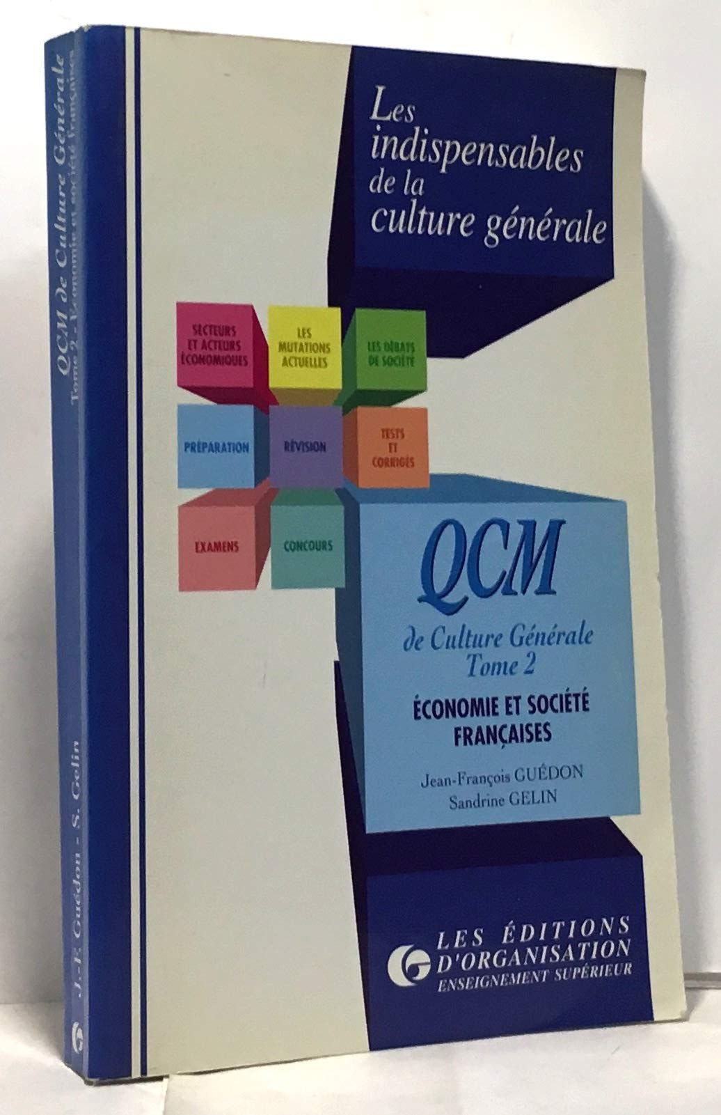 Qcm De Culture Generale. Tome 2, Economie Et Societe Francaise book