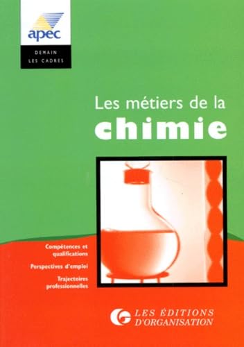 Les Metiers De La Chimie. Les Carrieres Dans L'Industrie Chimique Books