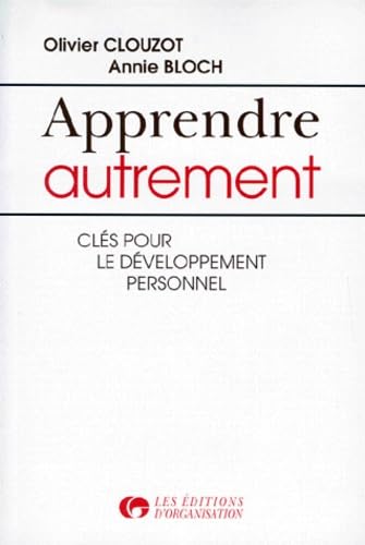 Apprendre Autrement. Cles Pour Le Developpement Personnel Books