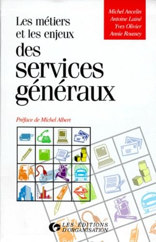Les métiers et les enjeux des services généraux book