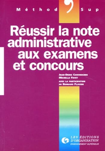 Réussir la note administrative aux examens et concours Books