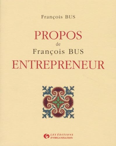 Propos de François Bus, entrepreneur book
