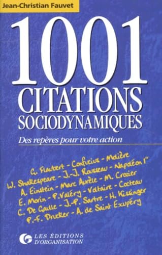 1001 citations sociodynamiques : des repères pour votre action Books