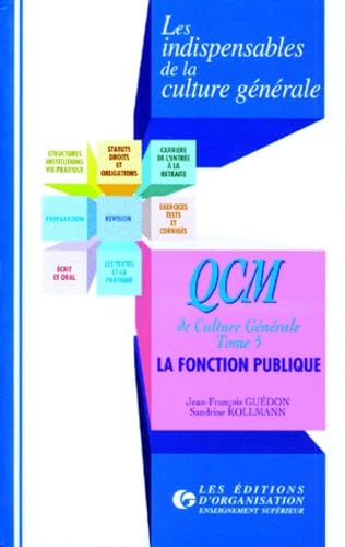 Qcm Culture Generale. Tome 5, La Fonction Publique Books